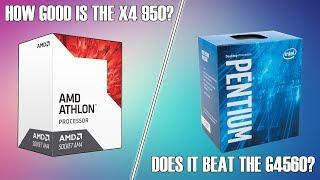 How Good Is The $60 AMD Athlon X4 950? Vs G4560