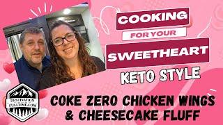 Cooking For Your Sweetheart - Keto Style Chicken Wings and Cheese Cake #cooking #cookingvideo #keto