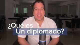 Hablemos de Educación Capítulo 1  ¿Qué es un diplomado?