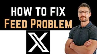  How To Fix Twitter App Feed Problem Software Update