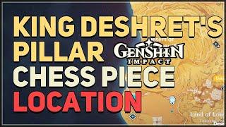 King Deshrets Pillar Location Genshin Impact