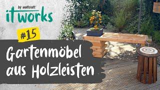 Gartenmöbel aus Holzleisten mit Mr. Handwerk   it works  wolfcraft