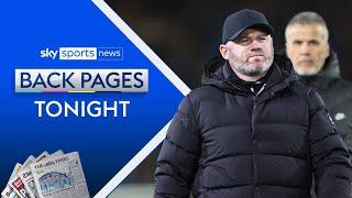 Back Pages Tonight Could Wayne Rooney become Plymouths next manager?