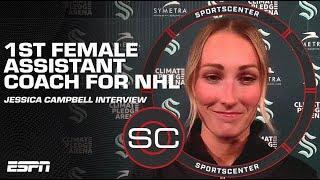 Jessica Campbell on becoming NHL’s 1st female assistant coach  SportsCenter