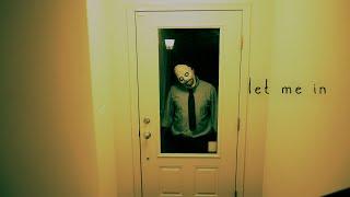 LET ME IN 2022-Scary Short Horror Film