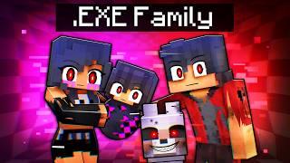 Having an .EXE FAMILY in Minecraft