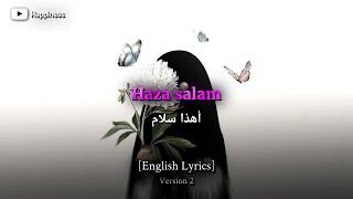 Haza Salam - أهذا سلام Version 2  English lyrics  Happiness
