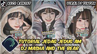 Tutorial Jedag Jedug Alight Motion DJ MASHA AND THE BEAR