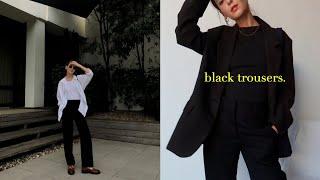 10 WAYS TO STYLE BLACK TROUSERS  3 different pairs  casual and easy to recreate looks 