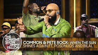 Common & Pete Rock When The Sun Shines Again ft. Posdnuos and Bilal  The Tonight Show