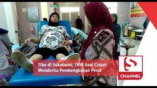 Tiba di Sukabumi TKW Asal Cisaat Menderita Pembengkakan Perut