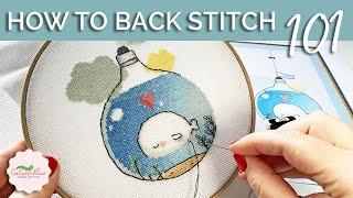 Cross Stitching 101 How to Back Stitch  Caterpillar Cross Stitch