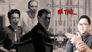 Truyện Creepypasta NGẮN Nhưng Khiến Bạn NÍN THỞ Đừng Xem Một Mình...