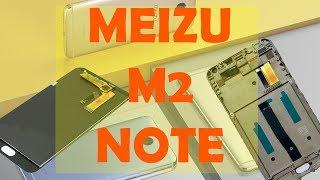 Разбор и замена тачскрина на смартфоне MEIZU M2 NOTE