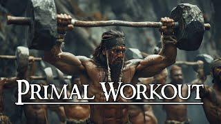  Primal Workout  - Rhythmic Tribal Music For Energy Power and Focus