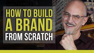 How to Build a Brand from Scratch in 2022 Plus the #1 Mistake You Might Be Making With Your Brand