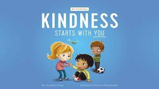 Kindness Starts With You - At School by Jacquelyn Stagg  Teaching Children About Kindness