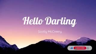 Scotty Mccreery - Hello Darlin Lyrics