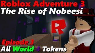 Roblox Adventure 3 Rise of Nobeesi Episode 3
