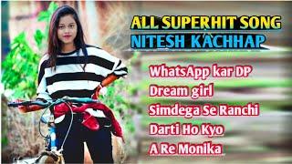 Nitesh Kachhap All Superhit Song  Nagpuri Dj Remix  #niteshkachhap nagpuri shadi video dance 2023