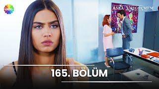 Asla Vazgeçmem 165. Bölüm - HD