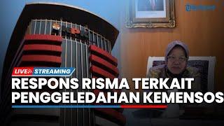 LIVE Respons Mensos Risma terkait Kantor Kemensos Digerebek KPK saat Rapat Internal