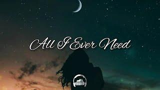 Austin Mahone - All I Ever Need Lyrics