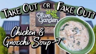 TAKE OUT or FAKE OUT  Olive Gardens Chicken & Gnocchi Soup  Side by Side At Home Recipe Compare