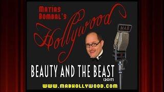 Beauty and the Beast 2017 - Review - Matías Bombals Hollywood