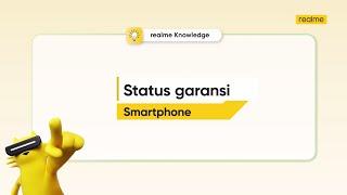 realme  Quick Tips  Cara memeriksa status garansi ponsel Anda