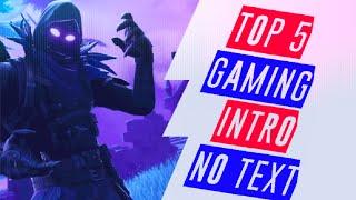 Top 5 Gaming Intro Template Without Text