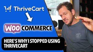 Why I Stopped Using Thrivecart And Switched To WooCommerce