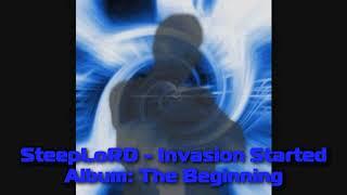 SteepLoRD - Invasion Started