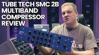 Tube-Tech SMC 2B Multiband Compressor Review