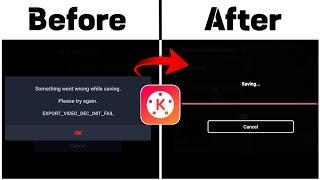Kinemaster Video Exporting Problem  Kinemaster Video Exporting Failed Problem 2024