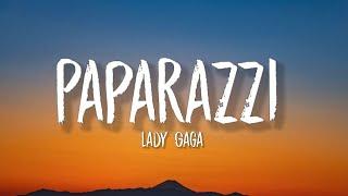 Lady Gaga - Paparazzi TikTok sped up Lyrics  Promise Ill be kind