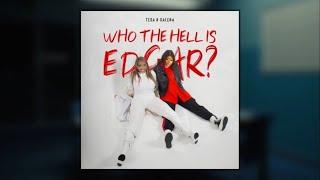 Teya & Salena - Who The Hell Is Edgar CupcakKe Remix Austrias Eurovision 2023 Entry