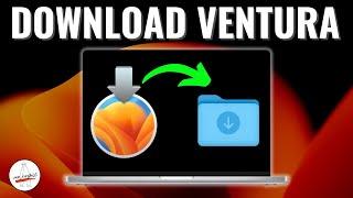 How to Download macOS Ventura Full Installer - 3 Different Ways