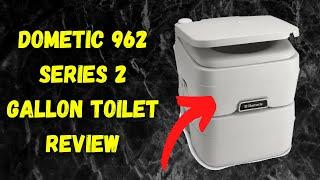 The Dometic 962 Series 2 Gallon Toilet Review  Editors Choice Award Winner