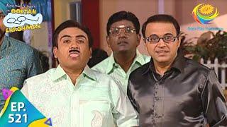 Taarak Mehta Ka Ooltah Chashmah - Episode 521 - Full Episode