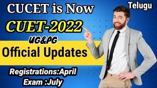 CUCET is Now CUET 2022  Latest Updates  Registration Dates  CUCET UG & PG Updates in Telugu