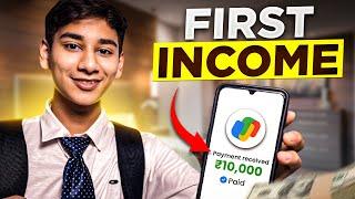 How I Made My First ₹10000 As A TEENAGER