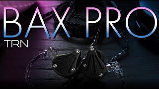 COMPETITIVE? TRN BAX PRO FLAGSHIP IEM