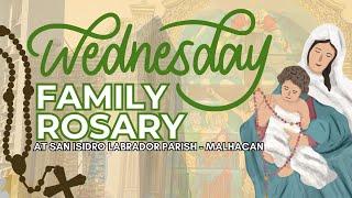 WEDNESDAY FAMILY ROSARY May 22 2024