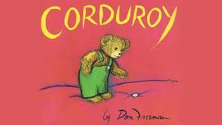 Corduroy - Book Read Aloud