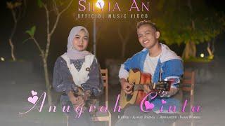 Silvia An - Anugrah Cinta  Official Music Video