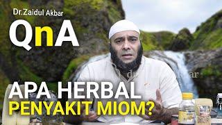 Apa Herbal Penyakit Miom? - dr. Zaidul Akbar Official