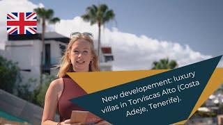 New developement luxury villas in Torviscas Alto Costa Adeje Tenerife.