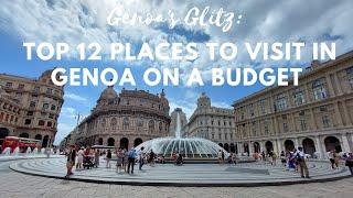 Genoas Glitz Top 12 Places to Visit in Genoa on a Budget