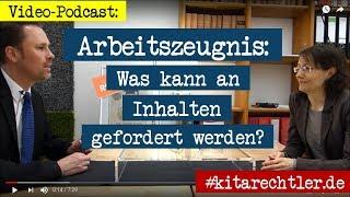 Kitarecht Folge 250 Was dürfen Kita-Erzieher in einem Arbeitszeugnis an Inhalt erwarten?